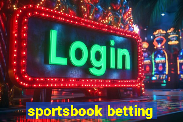 sportsbook betting