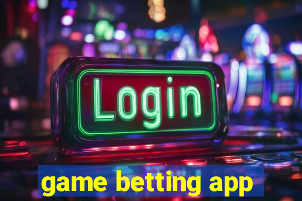 game betting app