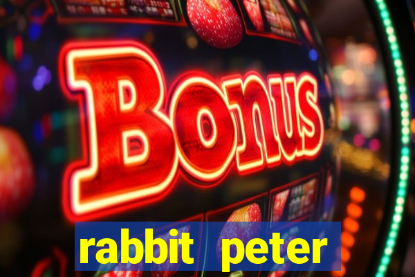 rabbit peter rabbit