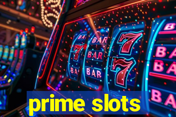 prime slots