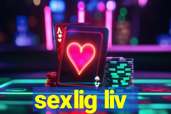 sexlig liv