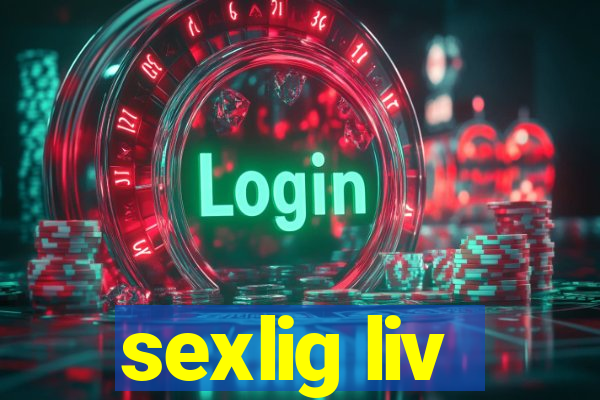 sexlig liv