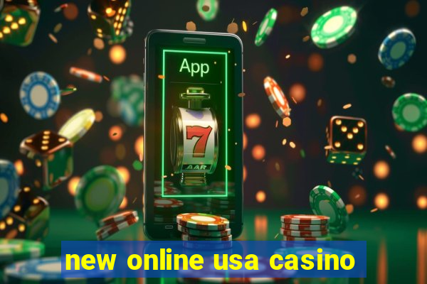 new online usa casino