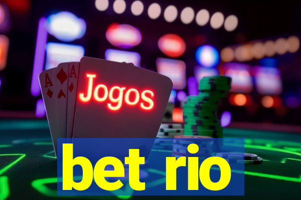 bet rio