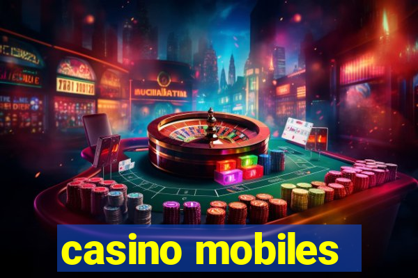 casino mobiles