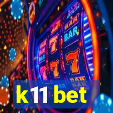 k11 bet