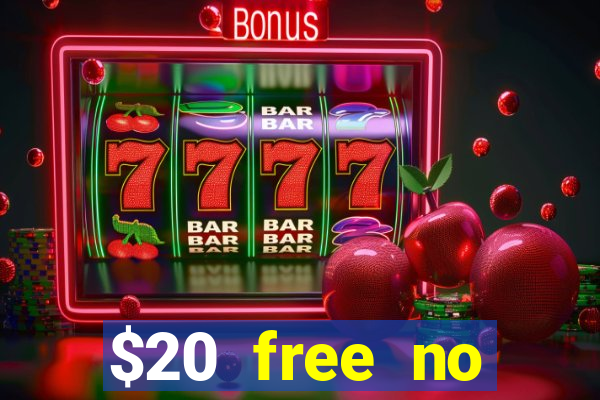 $20 free no deposit casino