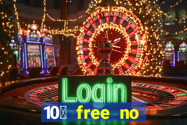 10￡ free no deposit casino