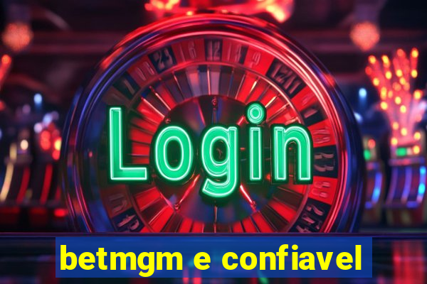 betmgm e confiavel