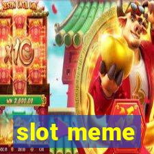 slot meme