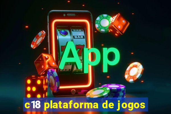 c18 plataforma de jogos