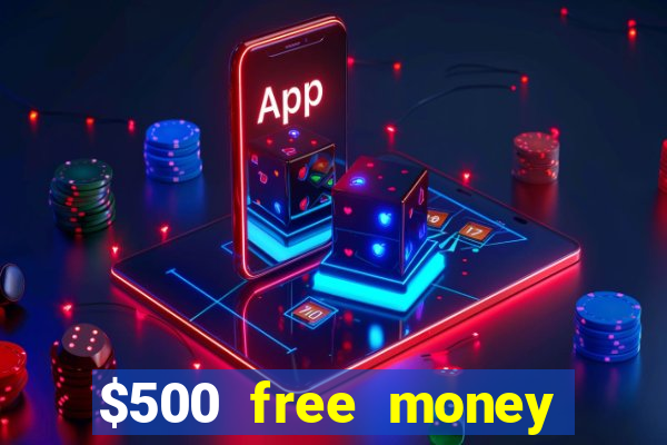 $500 free money casinos no deposit required usa