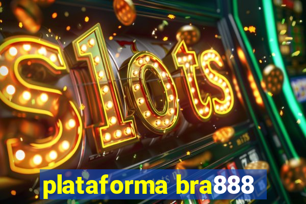 plataforma bra888