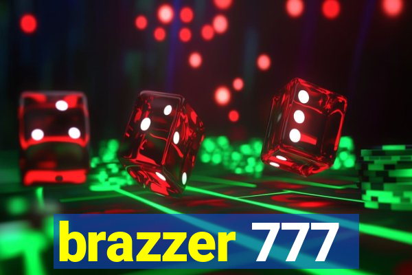 brazzer 777