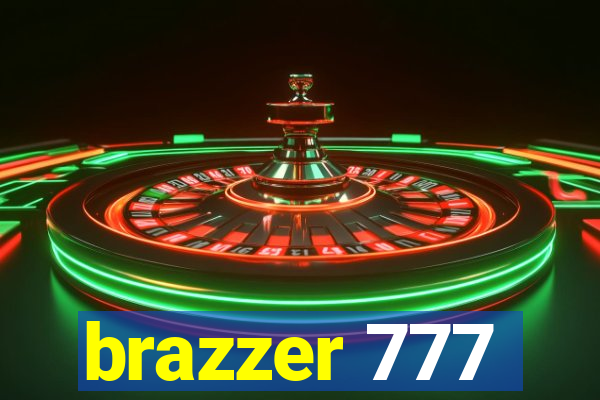 brazzer 777