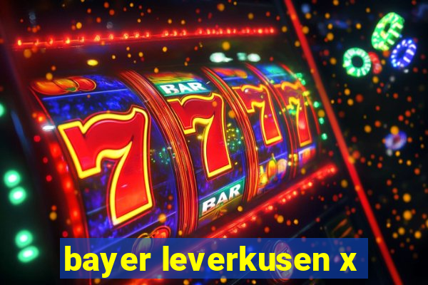 bayer leverkusen x