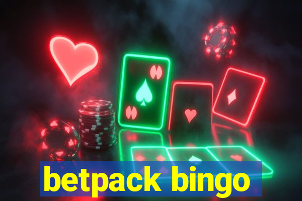 betpack bingo