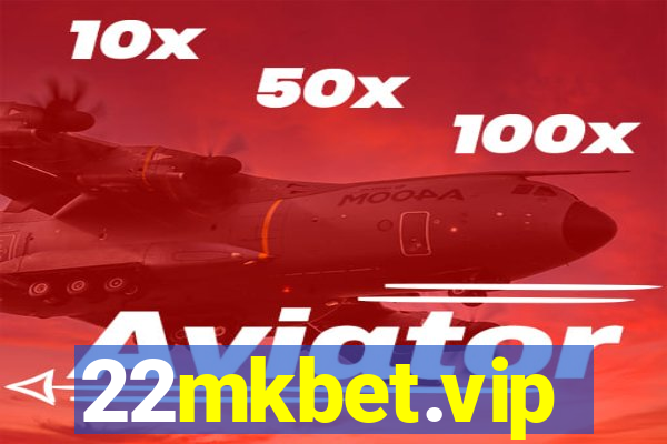 22mkbet.vip