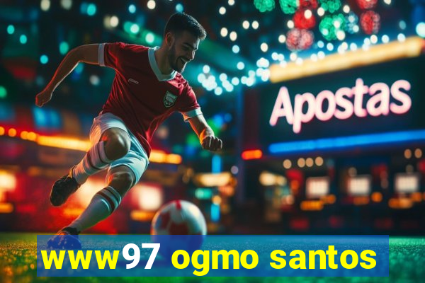 www97 ogmo santos