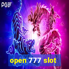 open 777 slot