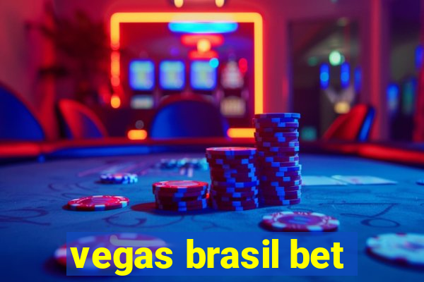 vegas brasil bet