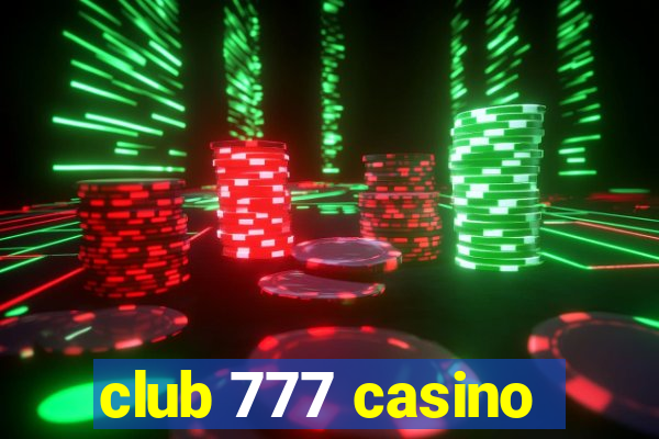 club 777 casino