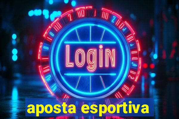 aposta esportiva