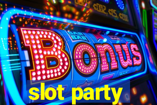 slot party