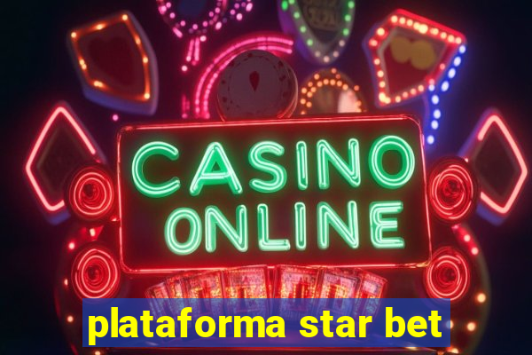 plataforma star bet