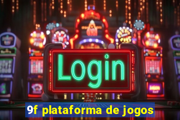 9f plataforma de jogos