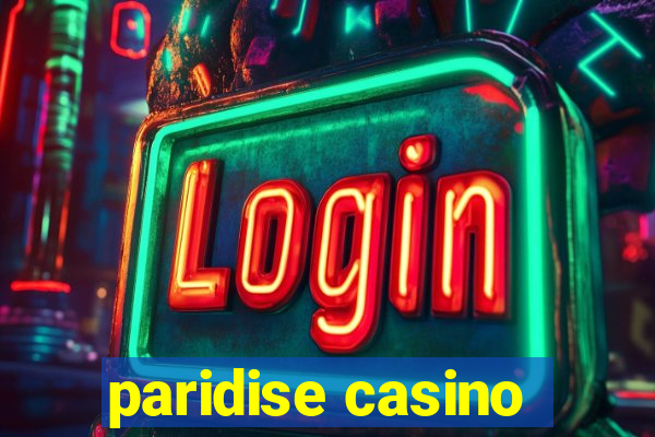 paridise casino