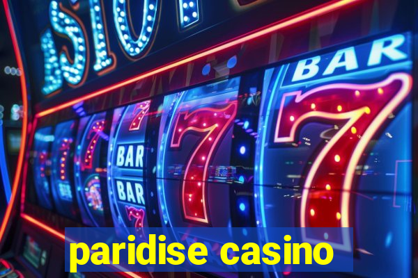 paridise casino