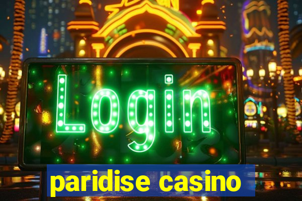 paridise casino