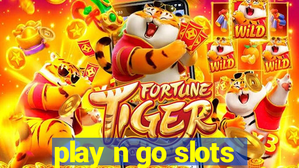 play n go slots