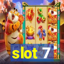 slot 7