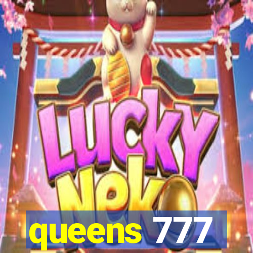 queens 777