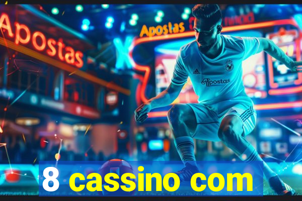 8 cassino com