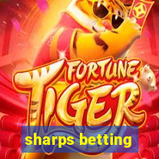 sharps betting