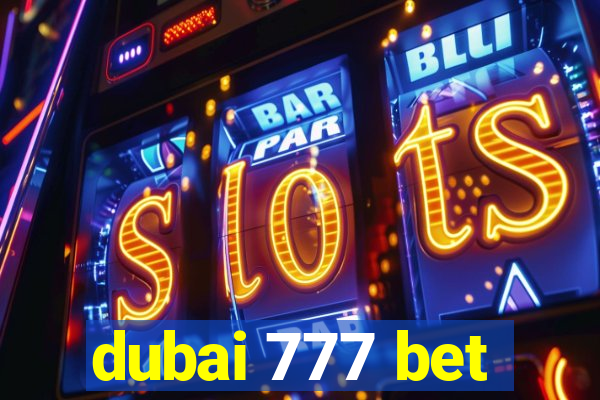 dubai 777 bet