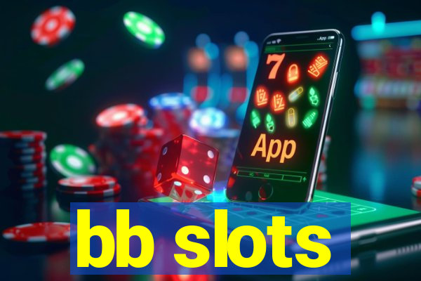 bb slots