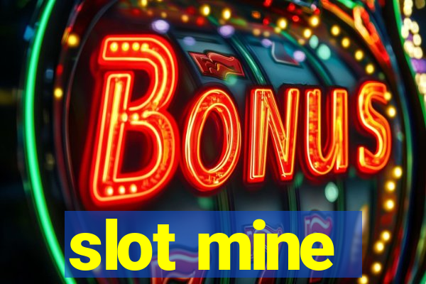 slot mine