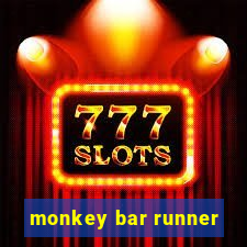 monkey bar runner