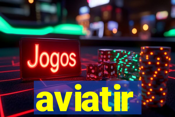 aviatir