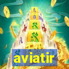 aviatir