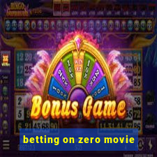 betting on zero movie