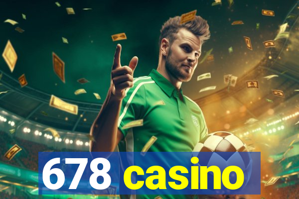 678 casino