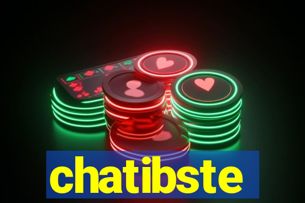 chatibste