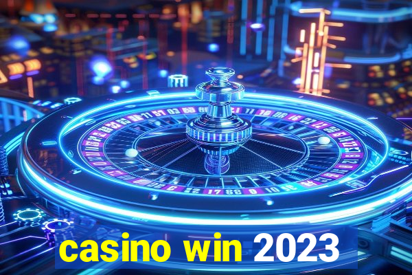 casino win 2023