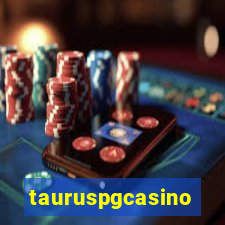 tauruspgcasino