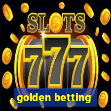 golden betting